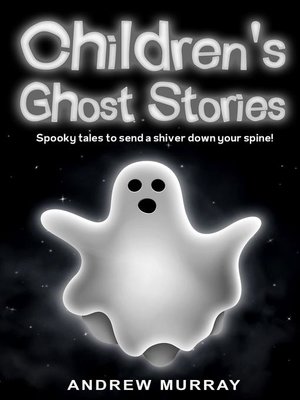 cover image of Children's Ghost Stories